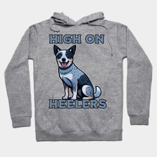 High On Heelers Hoodie